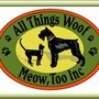Photo of All Things Woof Meow, Too