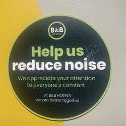 B&B Hotel - These are all over the place but we didn't have too much of an issue with noise.