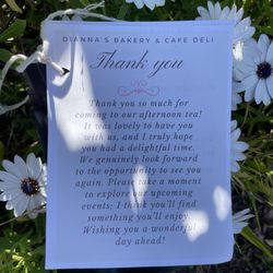 Dianna's Bakery Cafe and Deli - Afternoon tea "thank you" March 2025