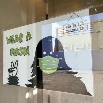 Coffee For Sasquatch - Cute mask signage - Coffee & Tea Near Me - Los Angeles, California Coffee For Sasquatch - Cute mask signage - Coffee & Tea Near Me - Los Angeles, California