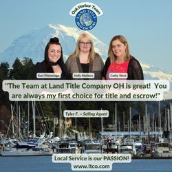 Land Title & Escrow of Oak Harbor - Client Testimonial!