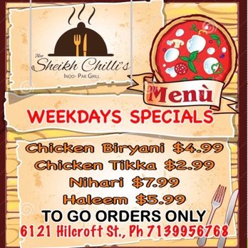 New Sheikh Chilli Indo Pak Restaurant - Weekdays Specials - Pakistani Near Me - Houston, Texas New Sheikh Chilli Indo Pak Restaurant - Weekdays Specials - Pakistani Near Me - Houston, Texas