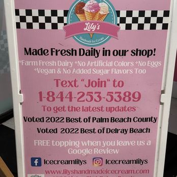 Lily's Handmade Ice Cream - Made fresh daily it says - Ice Cream & Frozen Yogurt Near Me - Delray Beach, Florida Lily's Handmade Ice Cream - Made fresh daily it says - Ice Cream & Frozen Yogurt Near Me - Delray Beach, Florida