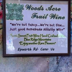 Woods Acre Wine - Description of Woods Acre Fruit Wine. Hillbillies making good tasting wine .