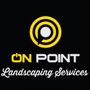 On Point Landscaping Services