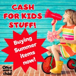 We pay cash for gently used baby ans kid stuff!