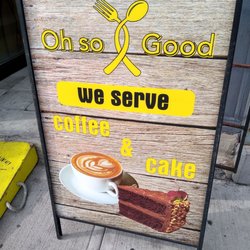 Oh So Good Desserts & Coffeehouse - Sign in front of the cafe