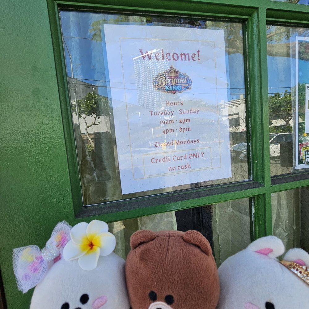 Biryani King - Hours of operation... and Credit card only... - Soul Food Near Me - Honolulu, Hawaii
