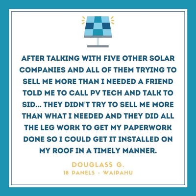 ⭐ What Our Customers Say - Our work speaks for itself—but our customers say it best. Homeowners across Oʻahu trust PV Tech for our professional installations, honest service, and real savings. We’re proud to earn 5-star reviews from satisfied clients who appreciate our clear communication, quality craftsmanship, and commitment to caring service ⭐ What Our Customers Say - Our work speaks for itself—but our customers say it best. Homeowners across Oʻahu trust PV Tech for our professional installations, honest service, and real savings. We’re proud to earn 5-star reviews from satisfied clients who appreciate our clear communication, quality craftsmanship, and commitment to caring service
