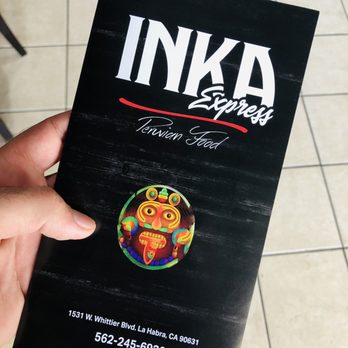 INKA Express Peruvian Food - Menu - Peruvian Near Me - La Habra, California