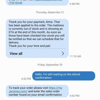 Jerome's Dream Shop Mattress - Downey - my texts to the mattress store showing their lack of follow through. Where Bryan supposedly refunded my order but only cancelled it. - Furniture Stores Near Me - Downey, California