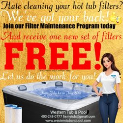Western Tub and Pool - Get a FREE set of filters when you sign up on our Filter Maintenance Program.