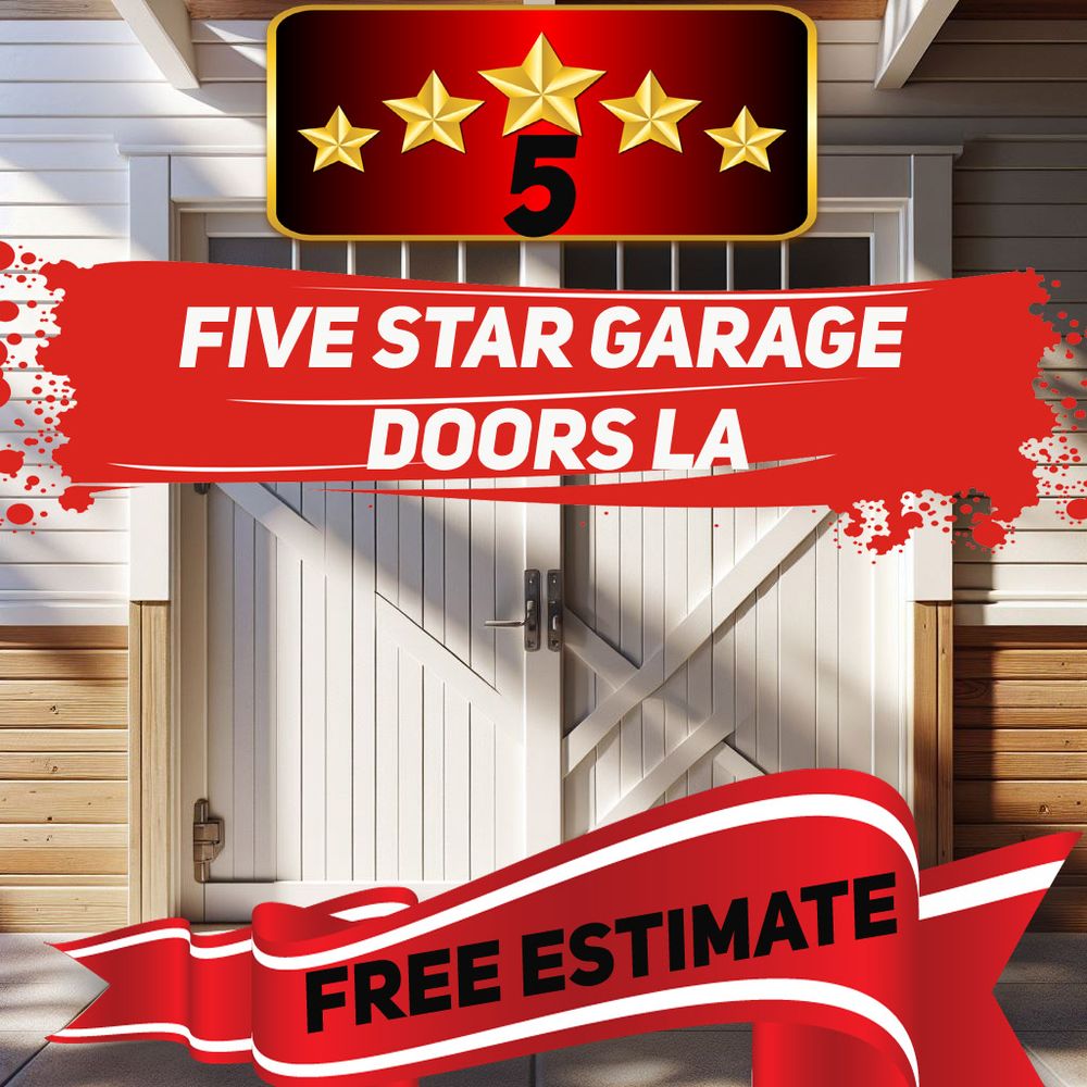 FIVE STAR GARAGE DOORS - Updated April 2024 - Canoga Park, California
