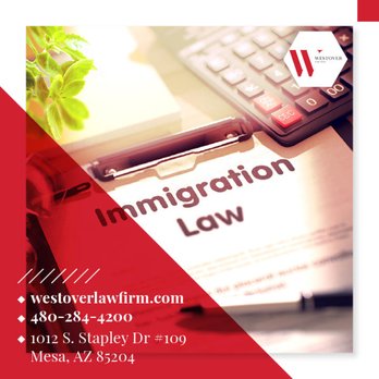 Westover Law Firm - Immigration Law Mesa Immigration Lawyer Best Immigration Lawyer Immigration Attorney Immigration Services 1012 S Stapley Dr #... - Immigration Law Near Me - Mesa, Arizona Westover Law Firm - Immigration Law Mesa Immigration Lawyer Best Immigration Lawyer Immigration Attorney Immigration Services 1012 S Stapley Dr #... - Immigration Law Near Me - Mesa, Arizona