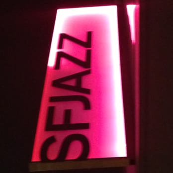 SFJAZZ - Signage - Performing Arts Near Me - San Francisco, California SFJAZZ - Signage - Performing Arts Near Me - San Francisco, California