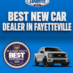 LaFayette Ford and LaFayette Lincoln - We're honored to be named Best New Car Dealer in Fayetteville for the Up & Coming Weekly's Best of the Best 2026!