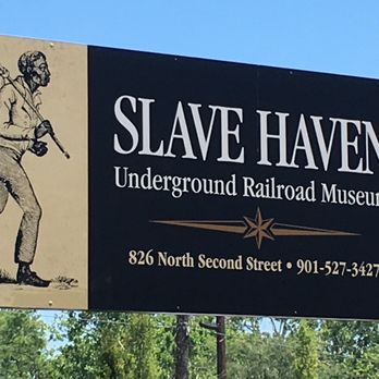 Slave Haven Underground Railroad - Museums Near Me - Memphis, Tennessee Slave Haven Underground Railroad - Museums Near Me - Memphis, Tennessee