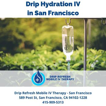 Drip Refresh Mobile IV Therapy - IV Hydration Near Me - San Francisco, California Drip Refresh Mobile IV Therapy - IV Hydration Near Me - San Francisco, California