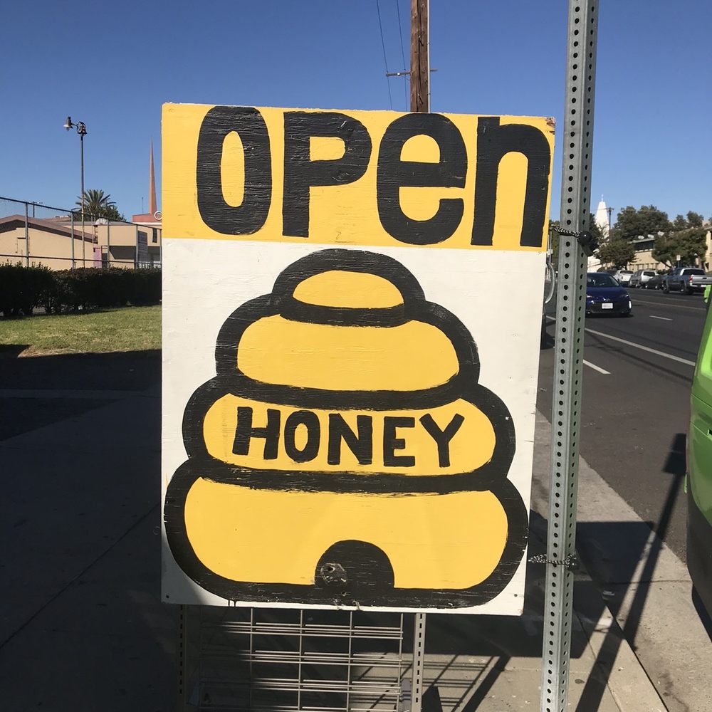 Open for honey. Open for honey.