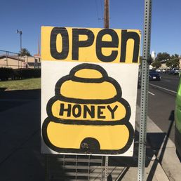 Open for honey. Open for honey.