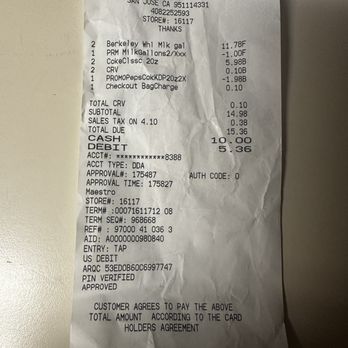 7-Eleven - What they charged! Then they get mad when you ask for a receipt. - Convenience Stores Near Me - San Jose, California