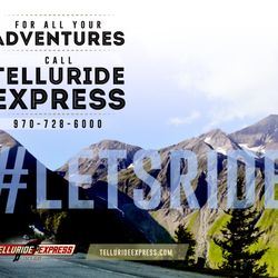 Telluride Express - #letsride