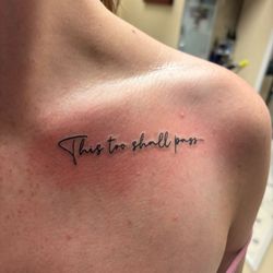 Tattoos & Piercings Near Me - Collarbone super cool acript