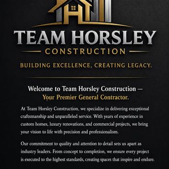 Team Horsley Construction - General Contractors Near Me Team Horsley Construction - General Contractors Near Me