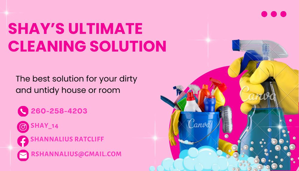 SHAY’S ULTIMATE CLEANING SOLUTION Updated May 2024 Fort Wayne