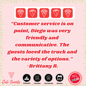 Cali Sweets - Available for your next event! Schools, Carnivals, Farmers Markets, Weddings, Birthday Parties, Private Parties, and more! Give us a call! - Food Trucks Near Me - Baldwin Park , California