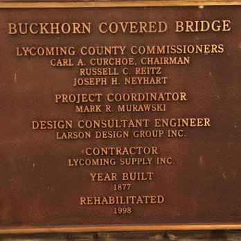 Buckhorn Covered Bridge - Marker - Landmarks & Historical Buildings Near Me - Cogan House Township, Pennsylvania Buckhorn Covered Bridge - Marker - Landmarks & Historical Buildings Near Me - Cogan House Township, Pennsylvania