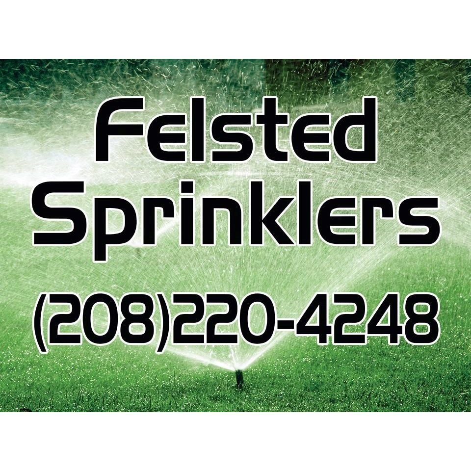 FELSTED SPRINKLERS Updated June 2024 Meridian, Idaho Irrigation