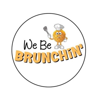 We Be Brunchin by null