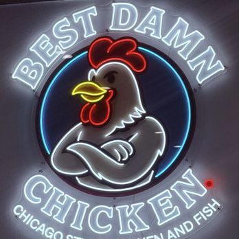 Best Damn Chicken - Best Damn Neon Signage. - Chicken Wings Near Me - Chatsworth, California