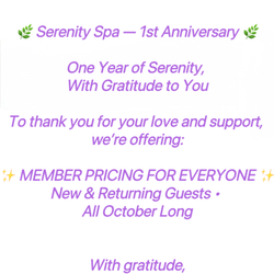Serenity Spa - With heartfelt gratitude for all your love and support, Serenity Spa is celebrating our 1st anniversary this October!