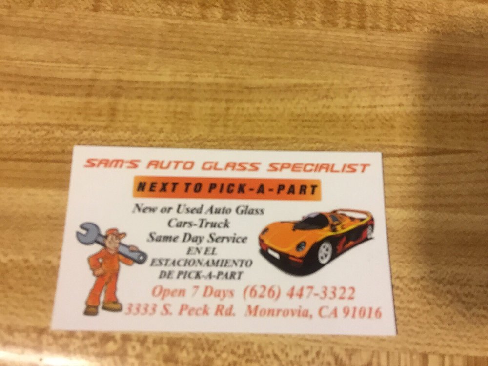 SAM’S AUTO GLASS Updated June 2024 4446 E Live Oak Ave, Arcadia