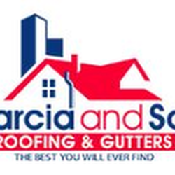Garcia & Son Roofing & Gutters