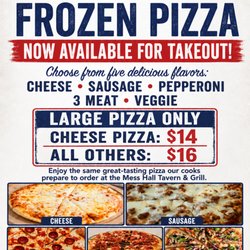 Mess Hall Tavern & Grill at VFW Post 1215 - We now have Frozen Pizza available for Takeout or delivery