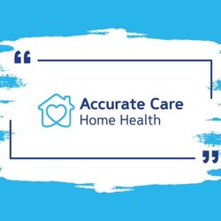 Accurate Care Home Health
