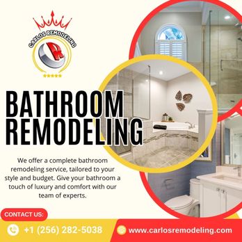 Carlos Remodeling - A well-designed bathroom not only adds comfort and functionality to your home, but also increases its value and elegance. - General Contractors Near Me - Huntsville, Alabama Carlos Remodeling - A well-designed bathroom not only adds comfort and functionality to your home, but also increases its value and elegance. - General Contractors Near Me - Huntsville, Alabama