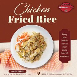 Umami Sushi Bar & Pho - Chicken Fried Rice