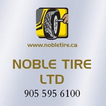 Noble Tire Shop Ltd - Tires Near Me - Brampton, Ontario Noble Tire Shop Ltd - Tires Near Me - Brampton, Ontario