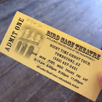 The Bird Cage Theatre - Cool ticket for ghost tour! - Museums Near Me - Tombstone, Arizona The Bird Cage Theatre - Cool ticket for ghost tour! - Museums Near Me - Tombstone, Arizona