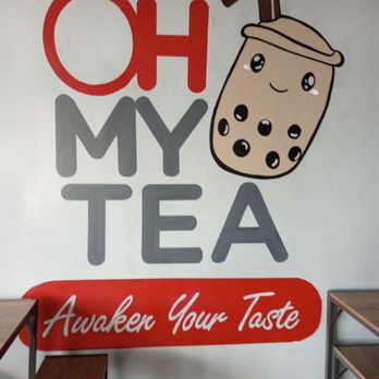 Oh My Tea - a sign for a tea shop - Bubble Tea Near Me - Pasadena, Texas