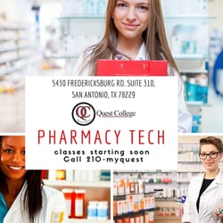 Quest College - Classes starting soon for Pharmacy Technician! Call 210-MYQUEST