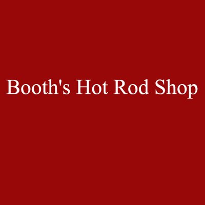 Booth's Hot Rod Shop