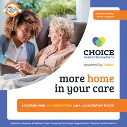 Choice Senior Home Care - Our complimentary consultation allows us to create a care plan and make a great client caregiver match!
Call 517-304-3069