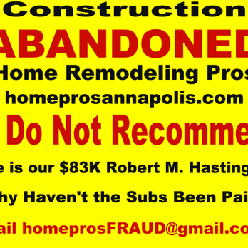 Home Remodeling Pros - we do not recommend - General Contractors Near Me