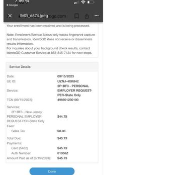 IdentoGo - response from app at top before 90 days it kept say it's processing. I tried explaining the issue to the customer service - Fingerprinting Near Me - Springfield, New Jersey IdentoGo - response from app at top before 90 days it kept say it's processing. I tried explaining the issue to the customer service - Fingerprinting Near Me - Springfield, New Jersey