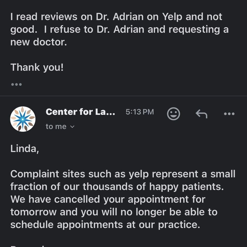 Center For Laser Surgery - Their response was to cancel my appointment and charge me a 100 dollar cancellation fee. Wow. - Dermatologists Near Me - Washington, DC, District of Columbia Center For Laser Surgery - Their response was to cancel my appointment and charge me a 100 dollar cancellation fee. Wow. - Dermatologists Near Me - Washington, DC, District of Columbia